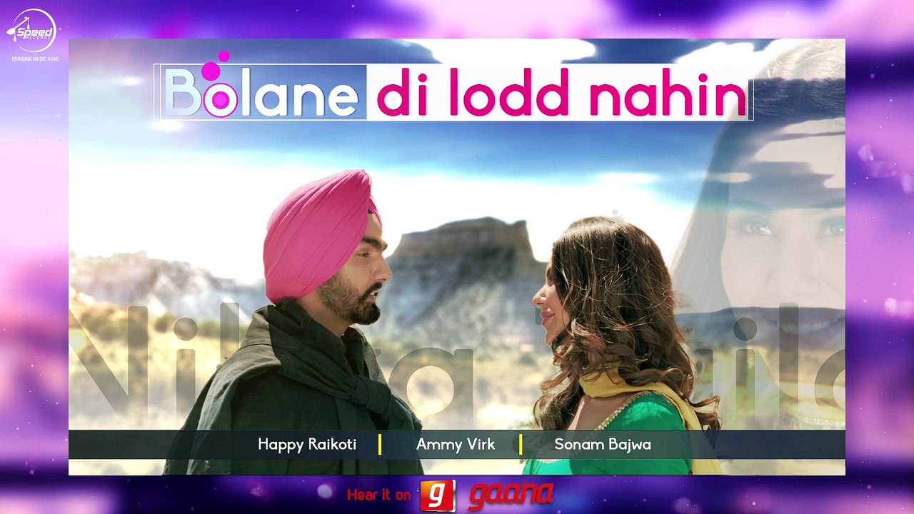 Bolane Di Lodd Nahin (Full Audio Song)
