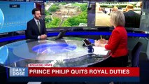 DAILY DOSE | Prince Philip quits royal duties | Thursday, May 4th 2017
