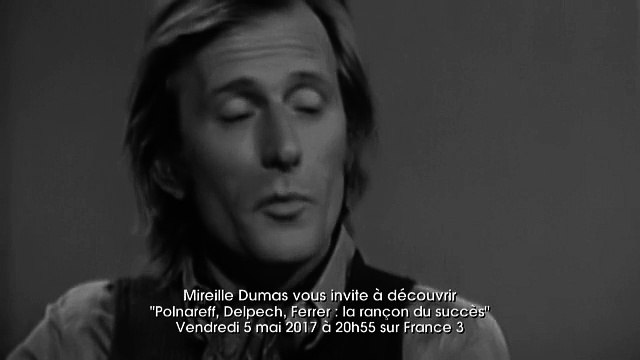 EXCLU - Les 1ères images du doc Polnareff, Delpech, Ferrer La rançon du succès