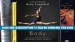 Read [PDF] Ballerina Body: Dancing and Eating Your Way to a Leaner, Stronger, and More Graceful