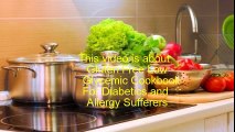 Gluten Free Low Glycemic Cookbook For Diabetics and Allergy Sufferers