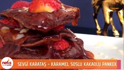 Karamel Soslu Kakaolu Pankek Yapımı - Pankek Tarifi