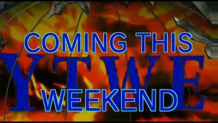 YTWE BADD BLOOD This weekend