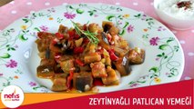 Zeytinyağlı Patlıcan Tarifi - Zeytinyağlı Tarifler