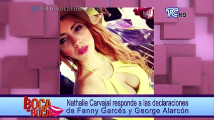 Nathaly Carvajal asegura que George y fanny hablan de ella para salir en pantalla