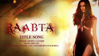 Raabta Title Song Lyrical - Deepika PadukoneArijeet singhSushant Singh Rajput Kriti Sanon - Pritam