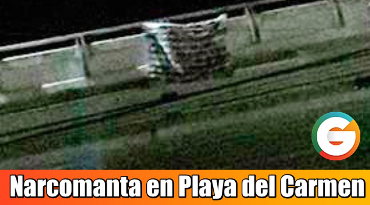 Narcomanta en Playa del Carmen