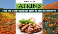 FREE [DOWNLOAD] Atkins: Break Out From the Fat Prison (Intermittent Fasting,Ketosis, Ketosis Diet,