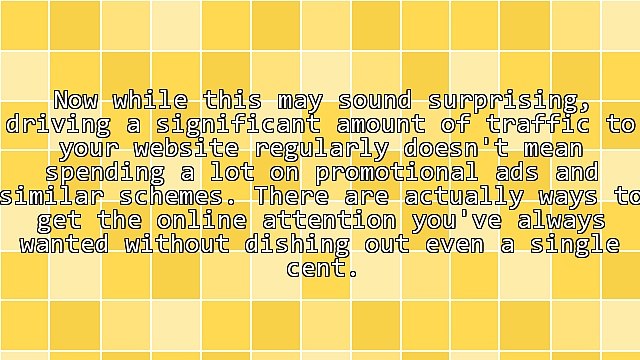 3 Simple Ways To Generate Traffic To Your Site For Free