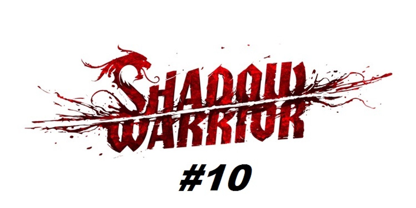 Shadow Warrior ( 2013 ) - Capítulo 9 e os 6 Objetos Secretos - PC - [ PT-BR ]