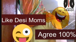 Desi Moms Doing This | Production By Zaheer Ahmed & Raees Ahmed | Ideal Funkey!
