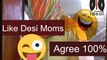 Desi Moms Doing This | Production By Zaheer Ahmed & Raees Ahmed | Ideal Funkey!