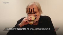 Corsé, léger, ou ristretto:  l'interview ExpressO de Jean-Jacques Debout