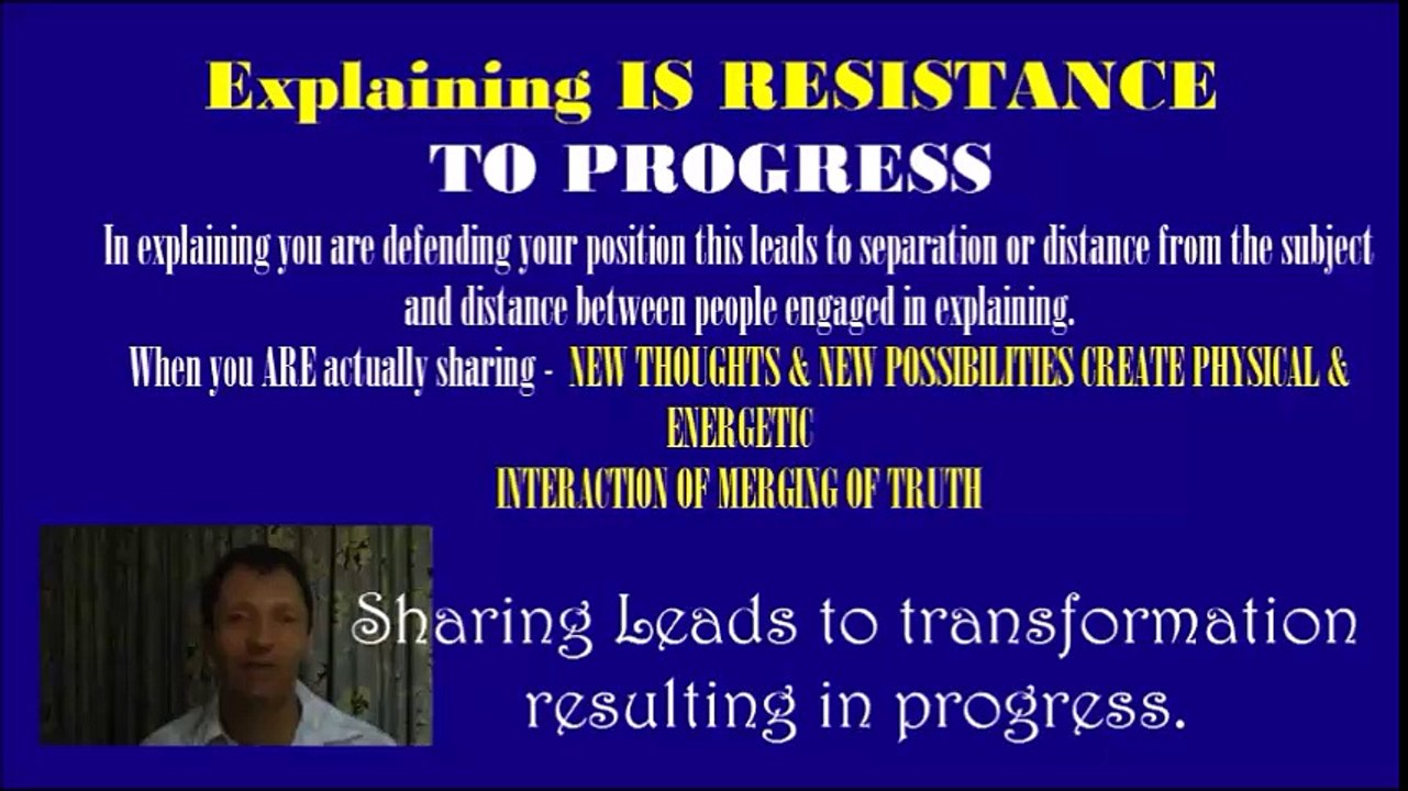 Explaining is resistance to progress sharing is progress