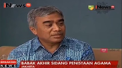Babak Akhir Sidang Penistaan Agama