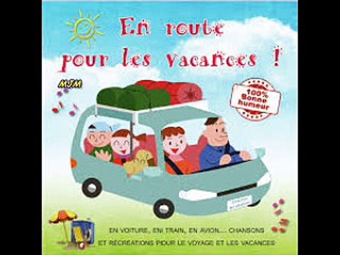 Les vacances recommencent - Chansons enfantines