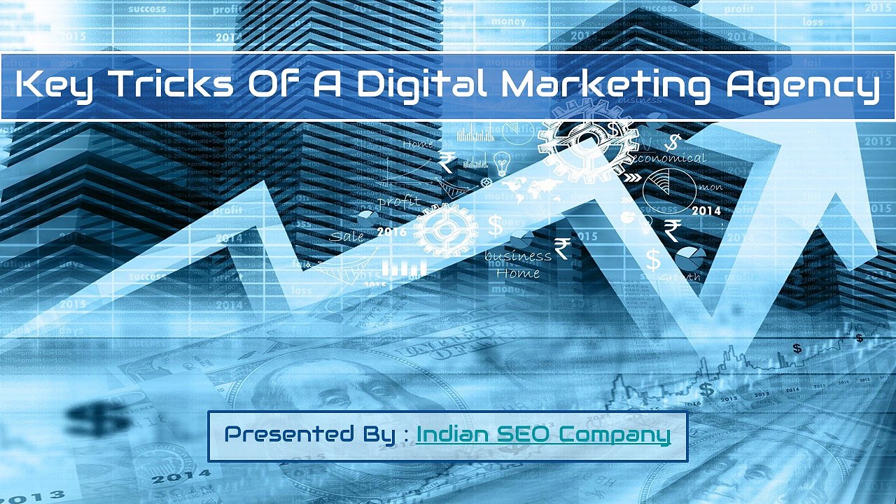 Key Tricks Of A Digital Marketing Agency