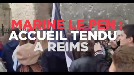 Marine Le Pen : accueil tendu à Reims
