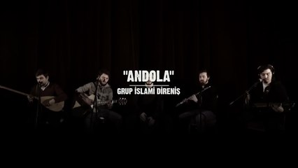 Grup İslami Direniş - Andola | Akustik #5