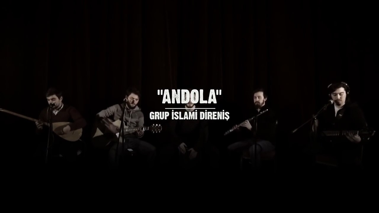 Grup İslami Direniş - Andola | Akustik #5