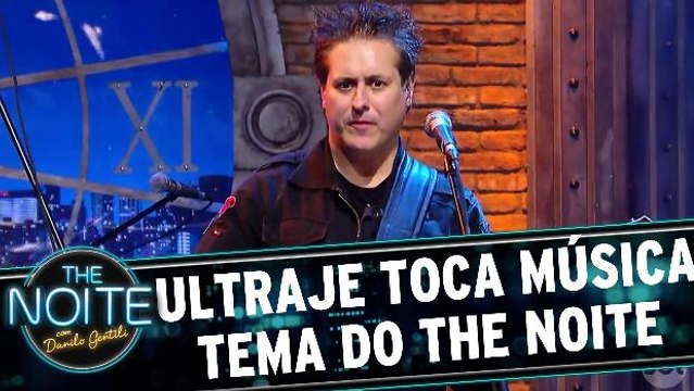 Ultraje toca música tema do The Noite