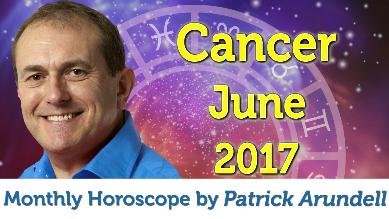 Cancer June 2017 Horoscope