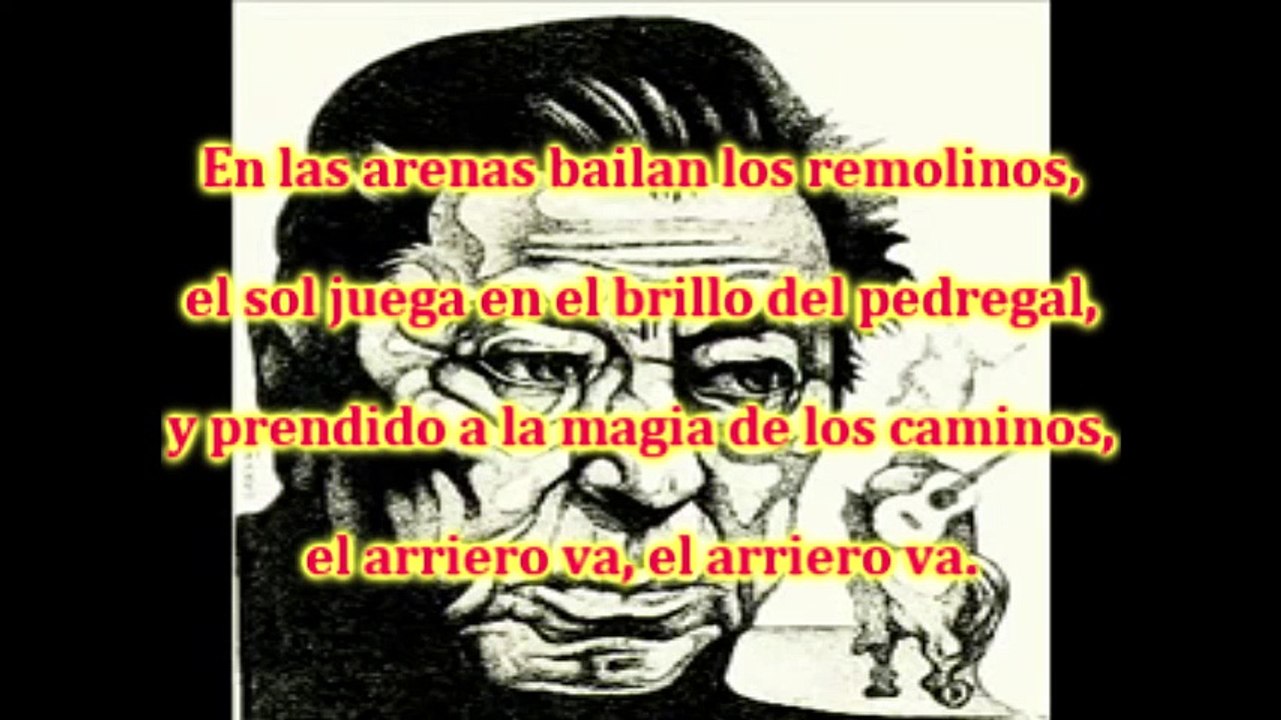 El arriero - Atahualpa Yupanqui, con letra en el video