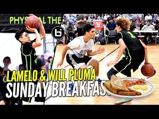 LaMelo Ball & Will Pluma SERVING Sunday Morning Breakfast!!  Big Ballers Go 4-0!!