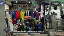 Bancas de jornais viram alvo de ladrões em São Paulo