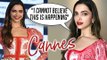 Deepika Padukone REACTS On Her Cannes Film Festival Debut