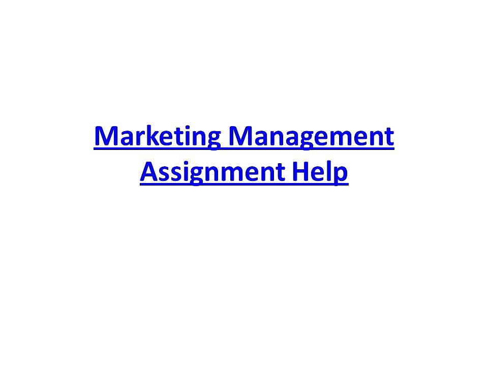 Marketing Management Assignment Help