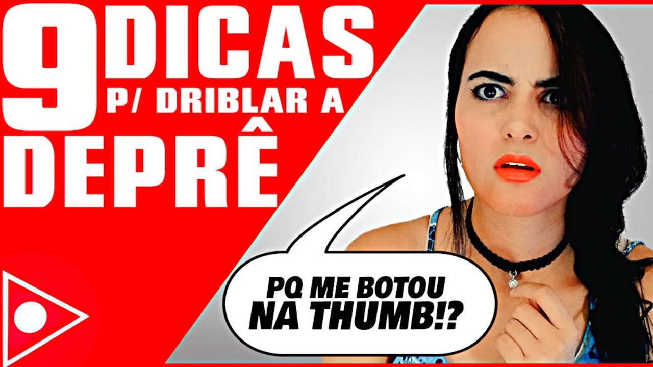 9 HACKS pra DRIBLAR A DEPRESSÃO & DESÂNIMO (FUNCIONA!!)