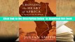 Download [PDF]  Crossing the Heart of Africa: An Odyssey of Love and Adventure Julian Smith Pre