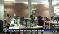 Baby experts offer parenting advice for Kate