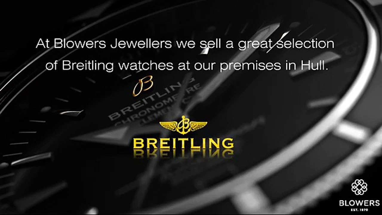 Astonishing Collection Of Breitling Watches At Blowers Jewellers