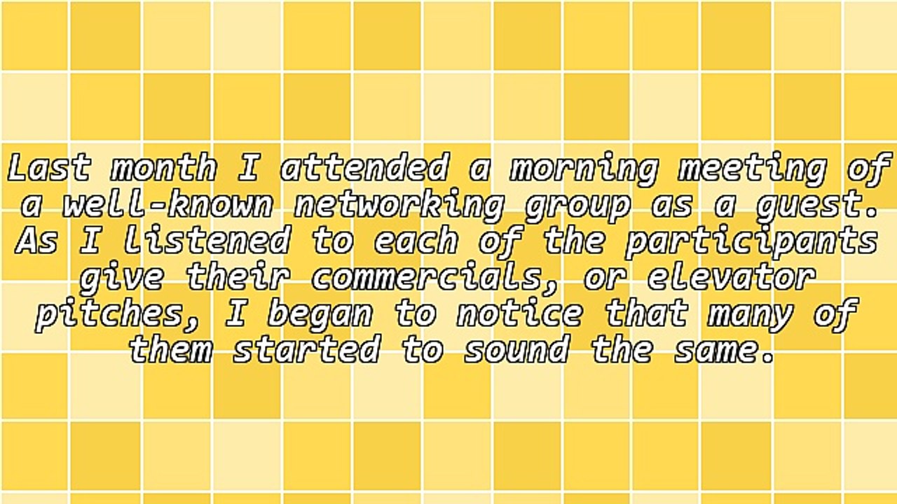 Does Your Elevator Pitch Start Conversations, or End Them?