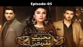 Mohabbat Tum Se Nafrat Hai - Episode 5