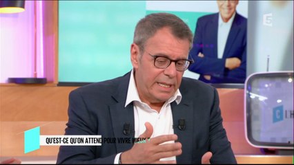 Jean Michel Cohen : qu'est ce qu'on attend pour vivre mieux ? - C l'hebdo - 06/05/2017