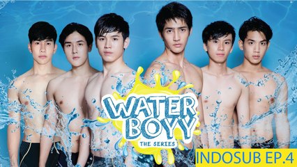 INDOSUB Waterboyy The Series Ep.4
