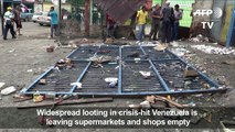Looters sweep through Venezuela leaving supermarkets empty