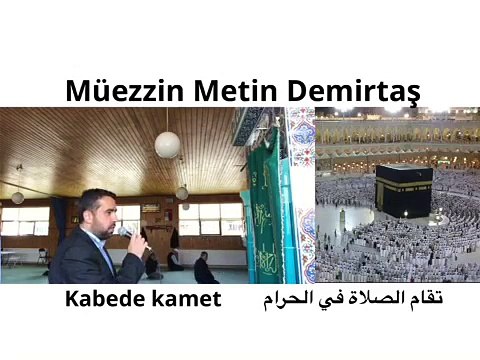 Metin Demirtas. Kabede kamet. Harameyn usulü kamet. Iqamat al salah Sheikh Ali Mullah.Kabe müezzini taklidi. Ali Ahmad Mulla. Sheikh Ali Ahmed Mulla. Mescidi Haram namaz kamet. Kabede Cuma namazi. Kabede aksam namazi. Kabede sabah namazi. Sheikh Esam Khan