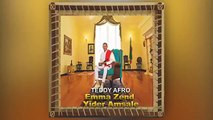 Tedy afro new song (Emma zend yider amsale)