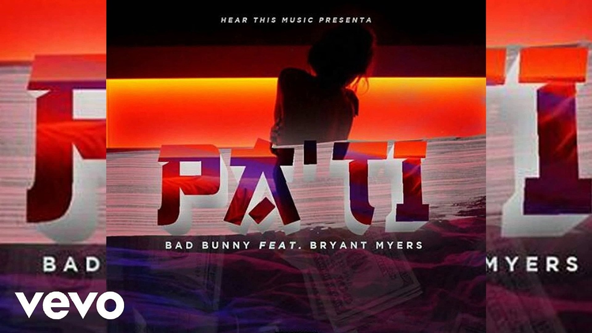 Pa Ti - Bad Bunny x Bryant Myers (HD)