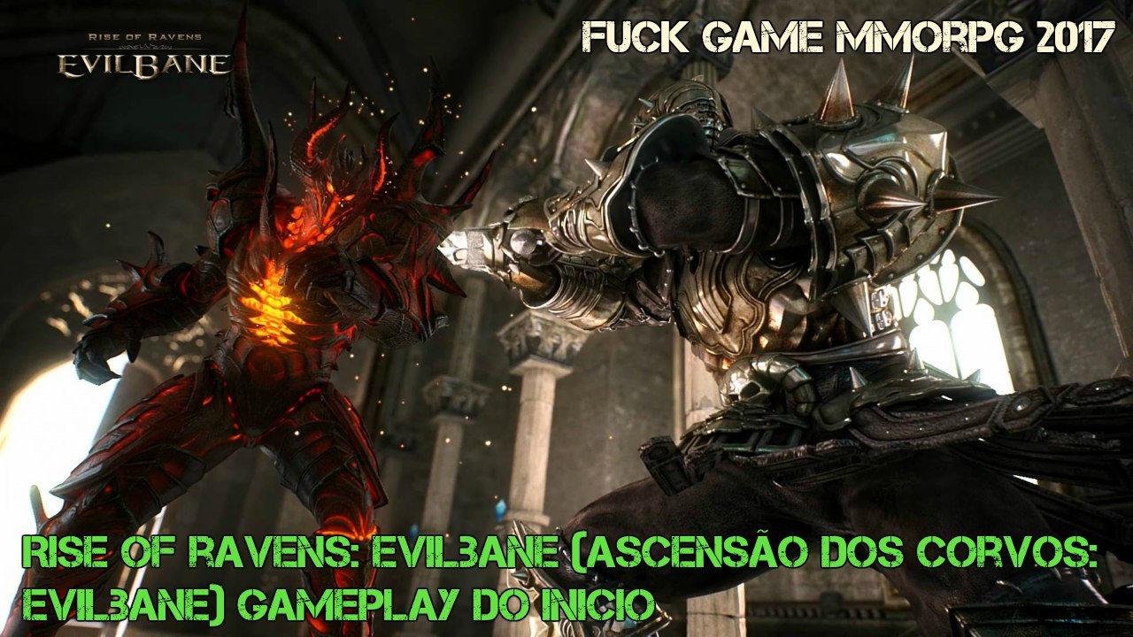 Rise of ravens: Evilbane (Ascensão dos corvos: Evilbane) Gameplay do Inicio