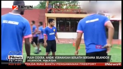 Usai Cedera, Andik Vermasnyah Kembali Berlatih