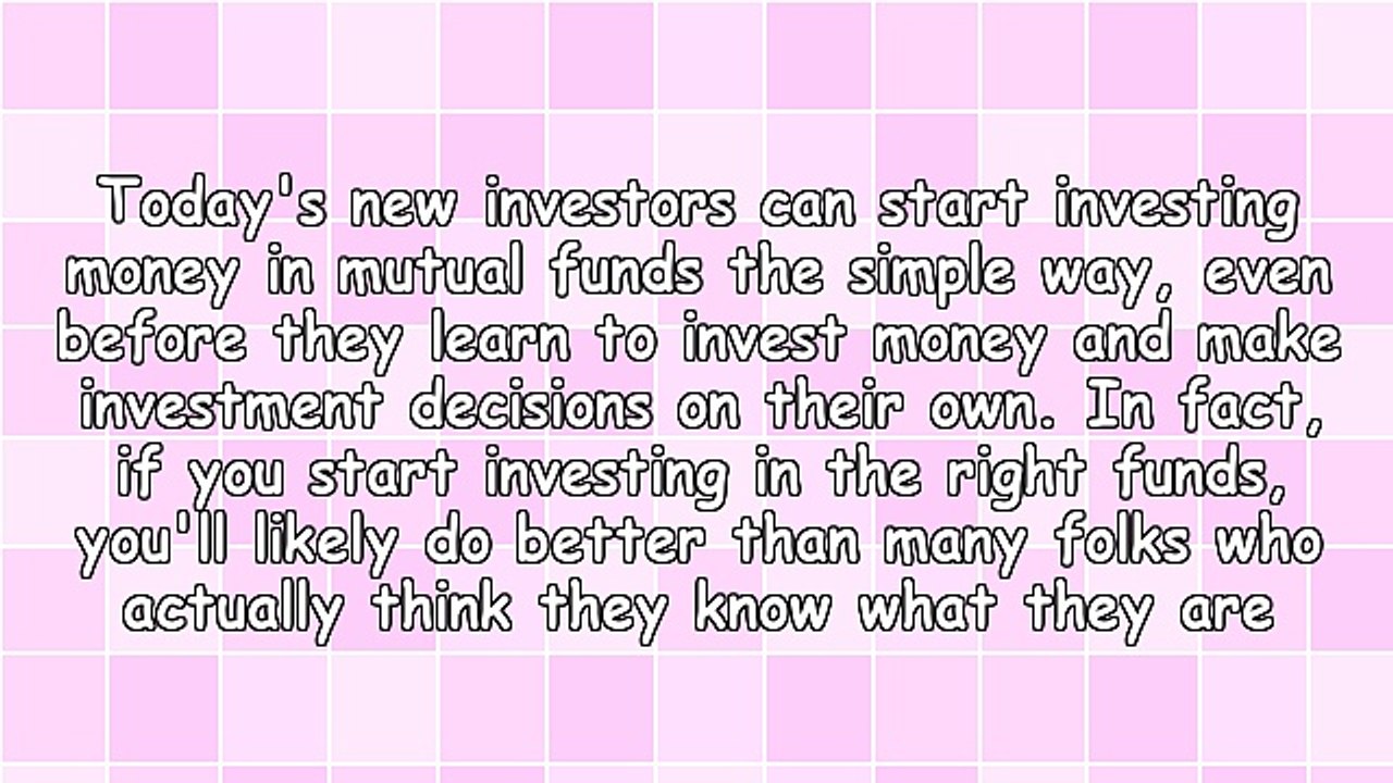 Investing 101: Best Simple Way to Start Investing Money in Mutual Funds