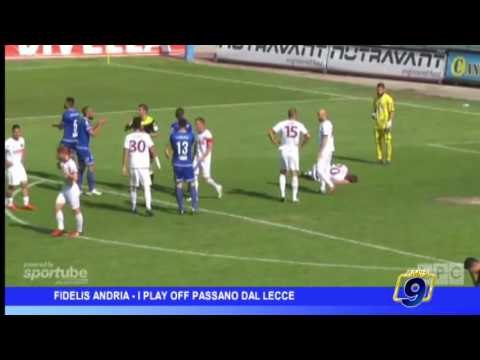Fidelis Andria | I play off passano da Lecce
