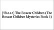 [BOOK] The Boxcar Children (The Boxcar Children Mysteries Book 1) P.P.T