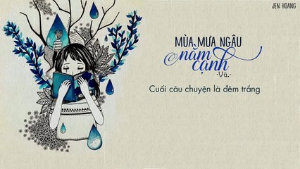 [Lyrics] Mùa Mưa Ngâu Nằm Cạnh - Vũ.