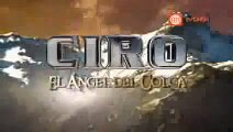 08 ENERO 2014 CIRO EL ANGEL DEL COLCA CAPITULO 14 (5_5) MIERCOLES 08 ENERO,ver series de televisión de alta definición